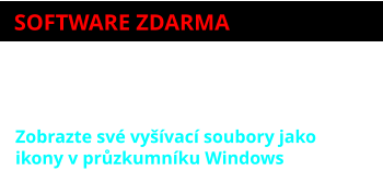 EMBROIDERY EXPLORER Plugin Zobrazte své vyšívací soubory jako ikony v průzkumníku Windows SOFTWARE ZDARMA